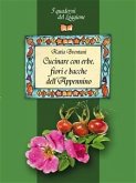 Cucinare con erbe, fiori e bacche dell'Appennino (eBook, ePUB)