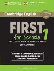 Cambridge English First 1 for Schools for Revised Exam from 2015 Student's Book with Answers: Authentic Examination Papers from Cambridge English Lang