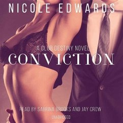 Conviction: A Club Destiny Novel, Book 1 - Edwards, Nicole