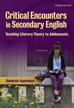 Critical Encounters in Secondary English - Appleman, Deborah