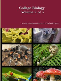 College Biology Volume 2 of 3 - Textbook Equity