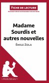 Madame Sourdis et autres nouvelles de Émile Zola (Fiche de lecture)