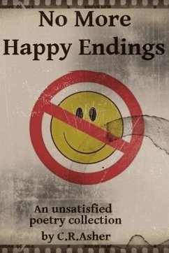 No More Happy Endings - Asher, C. R.