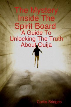 The Mystery Inside The Spirit Board - Bridges, Curtis