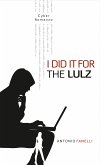 I did it for the lulz (eBook, ePUB)