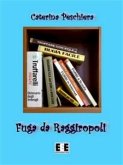 Fuga da Raggiropoli (eBook, ePUB)