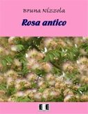 Rosa antico (eBook, ePUB)