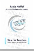 Web che funziona. Guida ai fondamenti del marketing digitale. (eBook, ePUB)