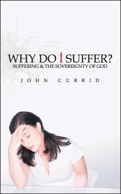 Why Do I Suffer? - Currid, John