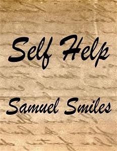 Self Help (Annotated) (eBook, ePUB) - Smiles, Samuel