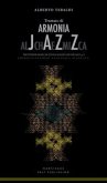 Trattato di Armonia Jazz 'Alchemica' - Improvvisazione analitica avanzata (eBook, PDF)
