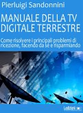 Manuale Della TV Digitale Terrestre (eBook, ePUB)