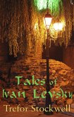 Tales of Ivan Levsky (eBook, ePUB) Tales of Ivan Levsky (eBook, ePUB)