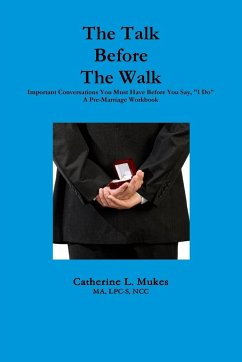 The Talk Before The Walk - Mukes, Catherine L.