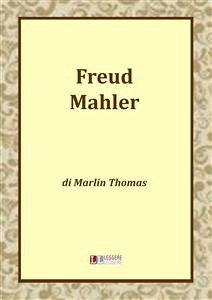 Freud Mahler (eBook, ePUB) - Thomas, Marlin