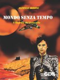 Mondo senza tempo (eBook, ePUB) Mondo senza tempo (eBook, ePUB)