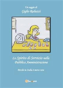 Lo spirito di servizio nella pubblica amministrazione (eBook, PDF) - Reduzzi, Giglio