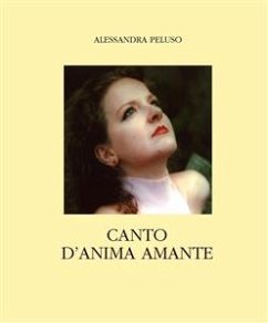 Canto d’anima amante (eBook, ePUB) - Peluso, Alessandra