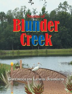 Stories of Blunder Creek - Johnson, Gwendolyn Lewis