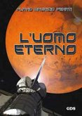 L'uomo eterno (eBook, ePUB)