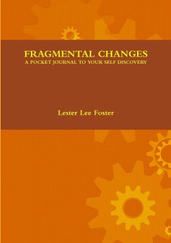 Fragmental Changes - Foster, Lester Lee