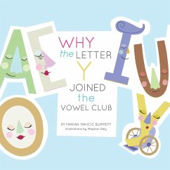 Why the Letter y Joined the Vowel Club - Burmeff, Marian Yakicic