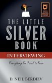 The Little Silver Book - Interviewing