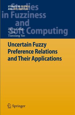 Uncertain Fuzzy Preference Relations and Their Applications - Gong, Zaiwu;Lin, Yi;Yao, Tianxiang