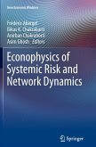 Econophysics of Systemic Risk and Network Dynamics