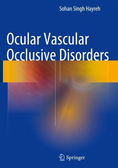 Ocular Vascular Occlusive Disorders - Hayreh, Sohan Singh