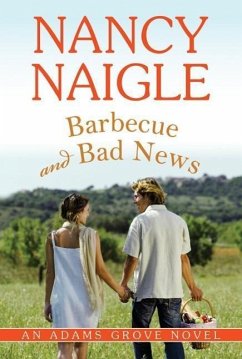 Barbecue and Bad News - Naigle, Nancy