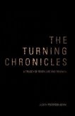 The Turning Chronicles: A Trilogy of Death, Life and Renewal