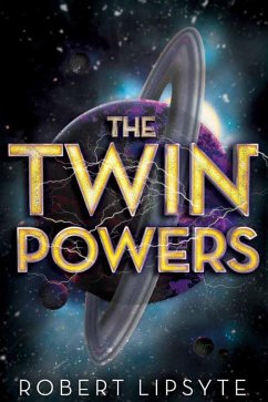 Twin Powers (eBook, ePUB) - Lipsyte, Robert