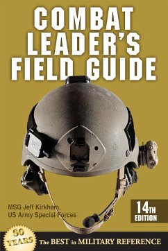 Combat Leader's Field Guide, Fourteenth Edition - Kirkham, Jeff