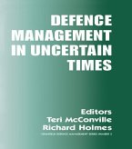 Defence Management in Uncertain Times (eBook, PDF)