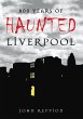 800 Years of Haunted Liverpool (eBook,... - Bild 1