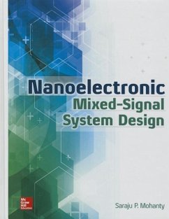 Nanoelectronic Mixed-Signal System Design - Mohanty, Saraju P.