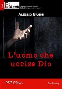 L'uomo che uccise Dio (eBook, ePUB) - Banini, Alessio