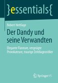 Der Dandy und seine Verwandten