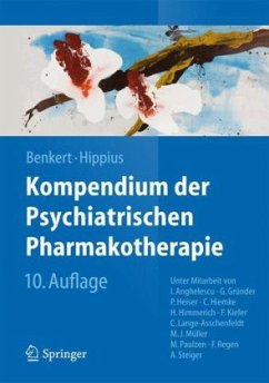 Kompendium der Psychiatrischen Pharmakotherapie - Benkert, Otto; Hippius, Hanns