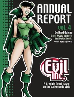 Evil Inc. Annual Report, Volume 4 - Guigar, Brad