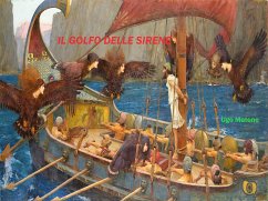 Il golfo delle sirene (eBook, ePUB) - Matone, Ugo