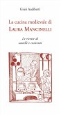 La cucina medievale di Laura Mancinelli (eBook, ePUB)