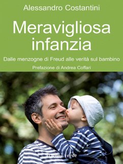 Meravigliosa infanzia (eBook, ePUB) - Costantini, Alessandro