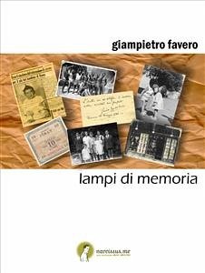 Lampi di memoria (eBook, ePUB) - Favero, Giampietro