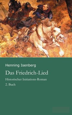 Das Friedrich-Lied - 2. Buch (eBook, ePUB) - Isenberg, Henning