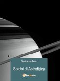 Soldini di Astrofisica (eBook, ePUB)