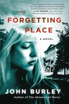 The Forgetting Place - Burley, John