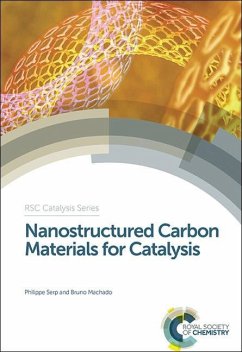 Nanostructured Carbon Materials for Catalysis - Serp, Philippe; Machado, Bruno