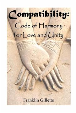 COMPATIBILITY Code of Harmony For Love & Unity - Gillette, Franklin